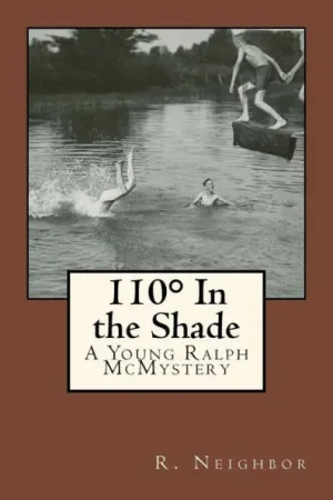 110° In The Shade: A Young Ralph Mcmystery (Young Ralph Mcmysteries)